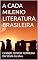 Livro A CADA MILENIO LITERATURA BRASILEIRA