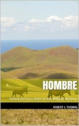 HOMBRE: Twenty-Third in a Series of Jess Williams