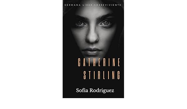 Books In Spanish Catherine Stirling Hermana Sobreviviente - 