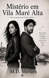 Livro Mistério em Vila Maré Alta: Uma aventura de Duda e Fran