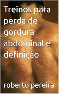 Livro Treinos para perda de gordura abdominal e definição