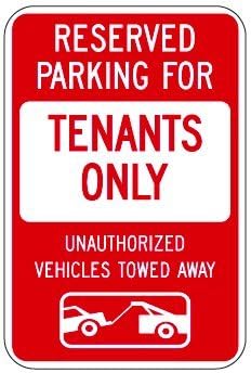 RESERVED PARKING FOR TENANTS ONLY UNAUTHORIED VEHICLES WILL BE TOWED Sign 18"x24" Premium Vinyl Non- Reflective Aluminum Sign. By Highway Traffic Supply.