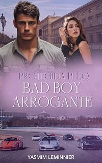 Livro Protegida pelo bad boy arrogante