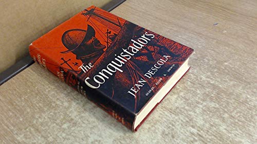 The Conquistadors: 2 by Jean Descola