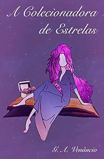 Livro A Colecionadora de Estrelas (Charimell)