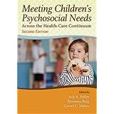 Meeting Children's Psychosocial Needs Across the Healthcare Continuum