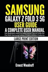 Samsung Galaxy Z Fold 3 5G User Guide: A Complete