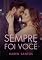 Livro Logan: Sempre foi Você (Os Irmãos Hunt Livro 3)