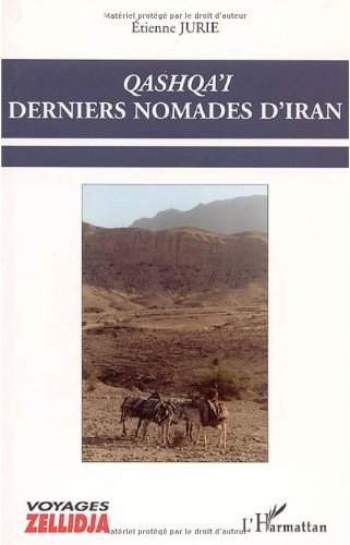 Qashqa'i, derniers nomades d'Iran