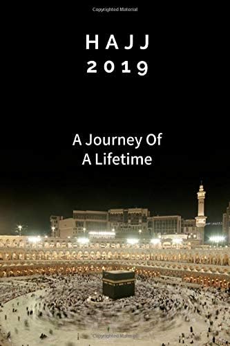 Hajj 2019 Notebook: Lined 6 x 9 size, use for dua's, packing lists, notes from seminars, travel details