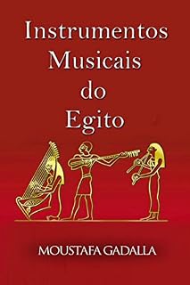 Livro Instrumentos Musicais do Egito
