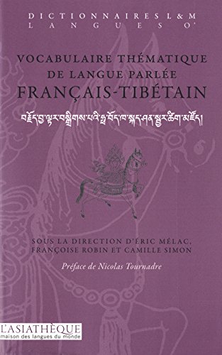 Vocabulaire thématique de langue parlée français-tibétain
