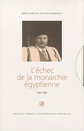 L' échec de la monarchie égyptienne