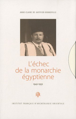 L' échec de la monarchie égyptienne