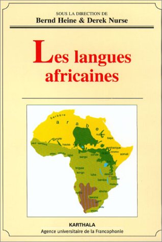 Les langues africaines by Bernd Heine, Derek Nurse, Collectif