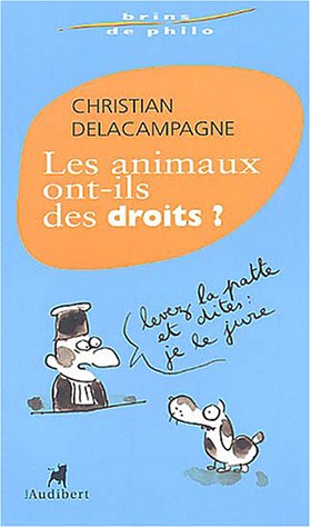 Les  animaux ont-ils des droits ?