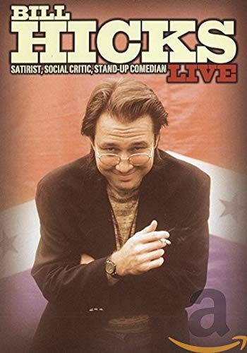 Hicks, Bill Live: Satirist, Social Critic, Stand Up Comedian [DVD] [2004]