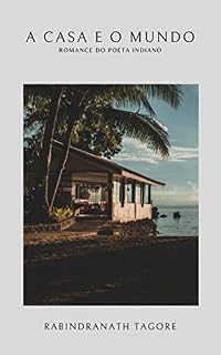 Livro A CASA E O MUNDO