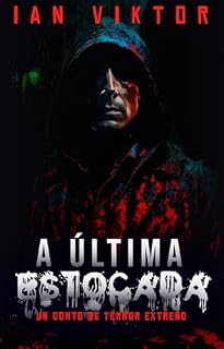 Livro A Última Estocada: Um Conto de Terror Extremo