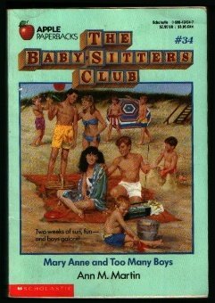 Mary Anne and Too Many Boys (Baby-Sitters Club, 34)