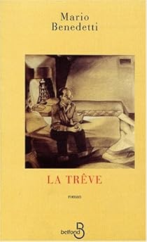 La Treve Mario Benedetti Babelio