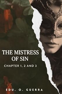 Livro The Mistress of Sin: Chapter 1, 2 and 3