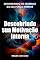 Livro Descobrindo sua Motivação Interna: Desvendando os Segredos da sua Força Interior (Despertando a Essência Livro 4)
