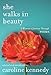 She Walks in Beauty: A Woman's Journey Through Poems