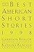The Best American Short Stories 1998 (The Best American Series ®) by