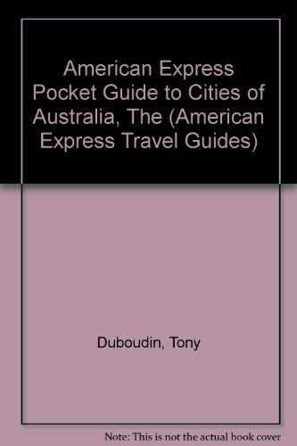 American Express Pocket Guide to Cities of Australia