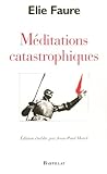 Méditations catastrophiques by