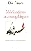 Méditations catastrophiques by
