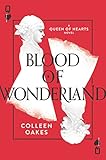 Blood of Wonderland (Queen of Hearts)