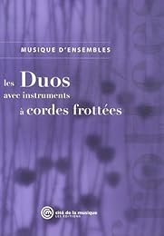 Les  duos avec instruments à cordes frottées