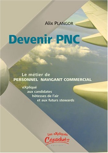 Devenir PNC