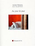 AU JOUR LE JOUR by 