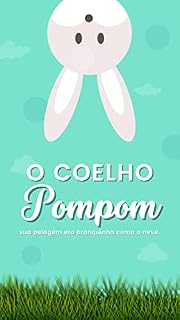 Livro As Aventuras de Pompom e Rufo: Os Melhores Amigos da Floresta: A amizade especial entre os personagens principais, bem como suas aventuras emocionantes na floresta.