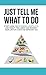 Just Tell Me What To Do: Start Living the Ketogenic Lifestyle to Lose Weight, Feel Great and Reinven by Kevin Davis