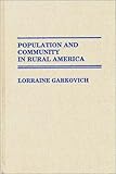 Population and Community in Rural America, Garkovich, Lorraine, 0313266204