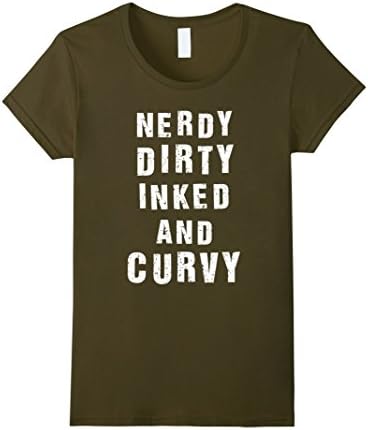 Women's Nerdy Dirty Inked and Curvy  Large Olive