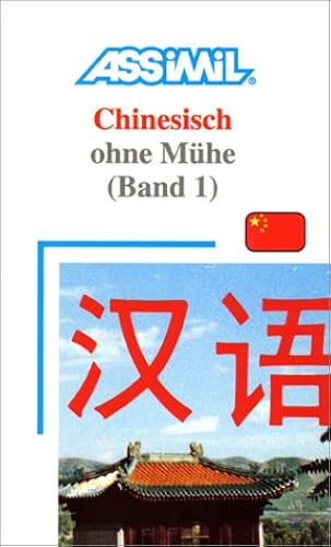 Download Chinesisch ohne Mühe : Band 1 (en allemand) PDF