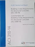 ACI 318-14 Building Code Requirements for Structural Concrete and Commentary