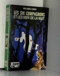 Les  Six compagnons et les voix de la nuit