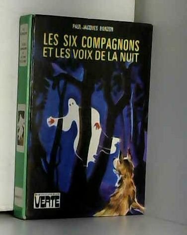 Les  Six compagnons et les voix de la nuit