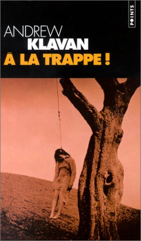 À la trappe !