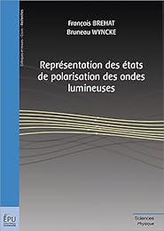 Représentation des états de polarisation des ondes lumineuses