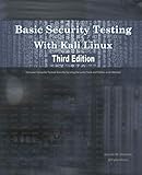 Basic Security Testing With Kali Linux, Third Edition