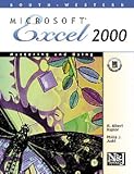 Mastering and Using Microsoft Excel 2000: Comprehensive Course by