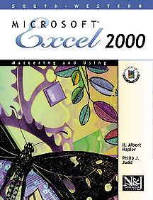 Mastering and Using Microsoft Excel 2000: Comprehensive Course by H. Albert Napier, Philip J. Judd