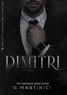Livro DIMITRI - Livro I: Trilogia - OS Markova